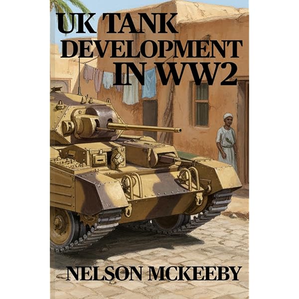 The Cromwell Tank - Vehicle History and Specification: Tank Museum